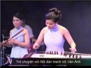 Bóng đá anh, ngoại hạng anh, lịch thi đấu euro 2012, Trò chuyện với nghệ sĩ đàn tranh Võ Vân Ánh