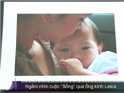Bóng đá anh, ngoại hạng anh, lịch thi đấu euro 2012, Ngắm nhìn cuộc “Sống” qua ống kính Leica