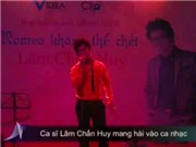 Bóng đá anh, ngoại hạng anh, lịch thi đấu euro 2012, Ca sĩ Lâm Chấn Huy mang hài vào ca nhạc