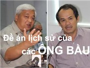 Đề án lịch sử của các ông bầu