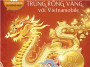 Bóng đá anh, ngoại hạng anh, lịch thi đấu euro 2012, Khuyến mại lớn Tết Nhâm Thìn "Trúng Rồng vàng với Vietnamobile"