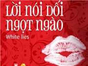 Bóng đá anh, ngoại hạng anh, lịch thi đấu euro 2012, Ra mắt tiểu thuyết lãng mạn "Lời nói dối ngọt ngào"